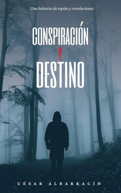 Conspiración y destino (eBook, ePUB) Cover Conspiración y destino (eBook, ePUB)