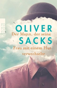 Der Mann, der seine Frau mit einem Hut verwechselte (eBook, ePUB) - Sacks, Oliver