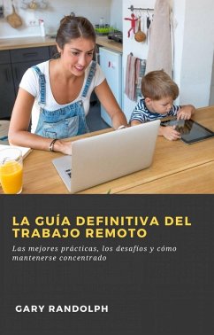 Cover La guía definitiva del trabajo remoto: (eBook, ePUB)