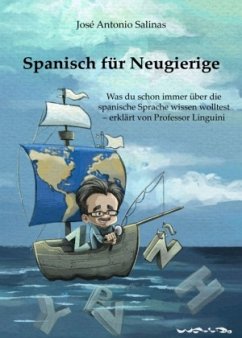 Spanisch für Neugierige - Salinas, José Antonio