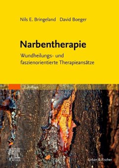 Narbentherapie - Bringeland, Nils E.;Boeger, David