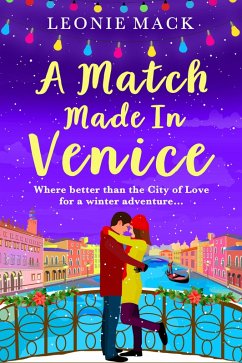 A Match Made in Venice (eBook, ePUB) - Leonie Mack