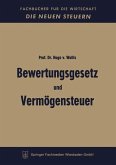 Bewertungsgesetz und Vermögensteuer (eBook, PDF)