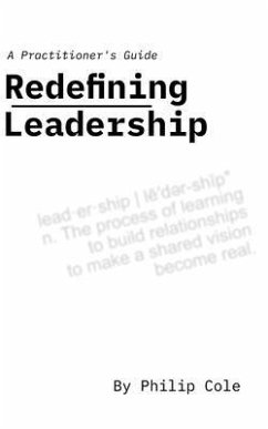 Redefining Leadership (eBook, ePUB) - Cole, Philip