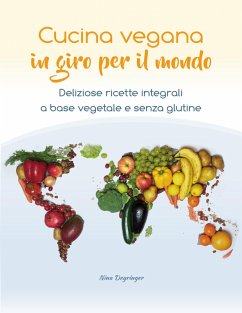 Cucina vegana in giro per il mondo (eBook, ePUB)