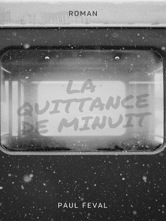 La Quittance de minuit (eBook, ePUB) - Féval, Paul