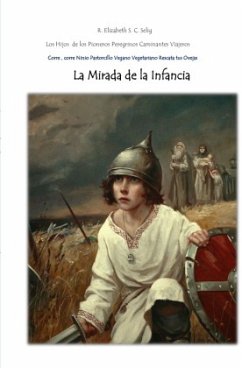 La Mirada de la Infancia Corre, corre Niño Pastorcillo Vegano Vegetariano Rescata tus Ovejas - S. C. SELIG, R. ELIZABETH