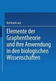 Elemente der Graphentheorie und ihre Anwendung in den biologischen Wissenschaften (eBook, PDF)