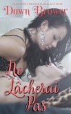 Ne lâcherai Pas (eBook, ePUB) Ne lâcherai Pas (eBook, ePUB)