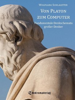 Von Platon zum Computer (eBook, ePUB) - Schlageter, Wolfgang