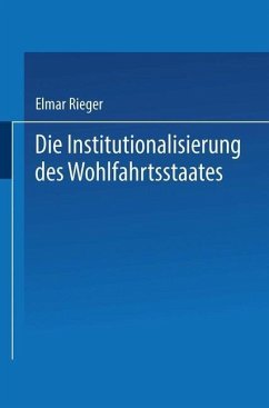 Cover Die Institutionalisierung des Wohlfahrtsstaates (eBook, PDF)