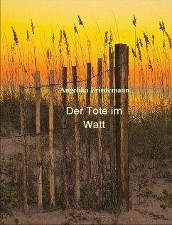 Der Tote im Watt (eBook, ePUB) - Friedemann, Angelika
