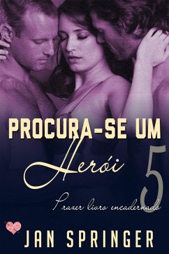 Cover Procura-se Um Herói (Atados ao prazer) (eBook, ePUB)