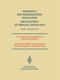 Allgemeine Strahlentherapie Maligner Tumoren / Radiation Therapy of Malignant Tumours (General Considerations) (eBook, PDF)