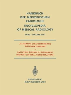 Allgemeine Strahlentherapie Maligner Tumoren / Radiation Therapy of Malignant Tumours (General Considerations) (eBook, PDF) - Berg, Nils Oskar; Diethelm, Lothar; Olsson, Olof