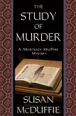 The Study of Murder (Muirteach MacPhee Mysteries, #3) (eBook, ePUB) The Study of Murder (Muirteach MacPhee Mysteries, #3) (eBook, ePUB)