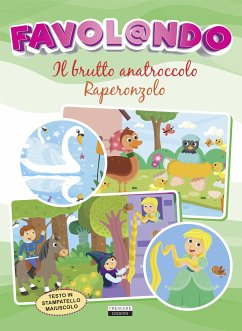 Il brutto anatroccolo - Raperonzolo (fixed-layout eBook, ePUB) - Crescere, Edizioni