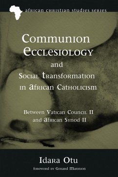 Communion Ecclesiology and Social Transformation in African Catholicism (eBook, ePUB)