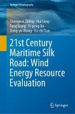 21st Century Maritime Silk Road: Wind Energy Resource Evaluation (eBook, PDF)