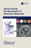 Spray Drying Encapsulation of Bioactive Materials (eBook, PDF)