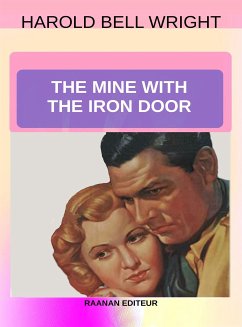 The Mine with the Iron Door (eBook, ePUB) - Bell Wright, Harold