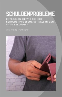 Schuldenprobleme (eBook, ePUB) - Sternberg, Andre