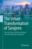 The Urban Transformation of Sarajevo (eBook, PDF)