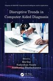 Disruptive Trends in Computer Aided Diagnosis (eBook, ePUB)