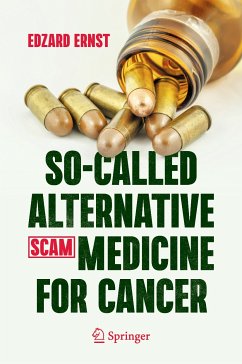 So-Called Alternative Medicine (SCAM) for Cancer (eBook, PDF) - Ernst, Edzard