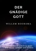 Der Gnädige Gott (eBook, ePUB)