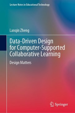 Data-Driven Design for Computer-Supported Collaborative Learning (eBook, PDF) - Zheng, Lanqin