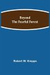 Beyond the Fearful Forest - Bild 1