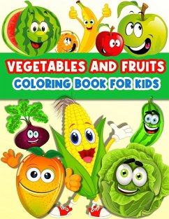 Fruits And Vegetables Coloring Book For Kids - Publishing Press, Am