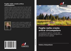 Faglie nella crosta artica circumpolare - Ustyantsev, Valery