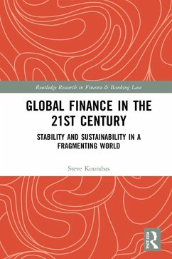 Global Finance in the 21st Century (eBook, PDF) - Kourabas, Steve