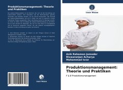Produktionsmanagement: Theorie und Praktiken - Jamader, Asik Rahaman;Acharya, Biswaranjan;Israr, Mohammad