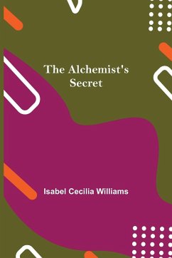 The Alchemist's Secret - Cecilia Williams, Isabel