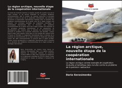 La région arctique, nouvelle étape de la coopération internationale - Gerasimenko, Daria