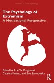 The Psychology of Extremism (eBook, ePUB)