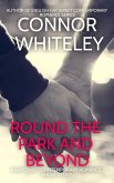 Round The Park and Beyond: A Gay Sweet Contemporary Romance Short Story (The English Gay Sweet Contemporary Romance Stories, #1) (eBook, ePUB)