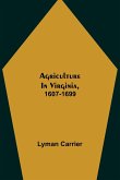 Agriculture in Virginia, 1607-1699