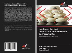 Implementazioni innovative nell'industria dell'ospitalità - Jamader, Asik Rahaman;Das, Puja;Ghosh, Ahona