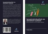 Spraakindividualiteit als semiotisch systeem Spraakindividualiteit als semiotisch systeem