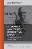 A Terrible and Terribly Interesting Epoch (eBook, ePUB) A Terrible and Terribly Interesting Epoch (eBook, ePUB)