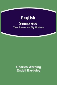 English Surnames - Wareing Endell Bardsley, Charles