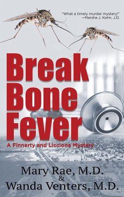 Break Bone Fever - Rae, Mary; Venters, Wanda