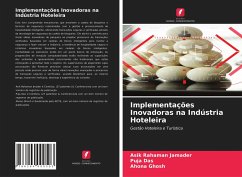 Implementações Inovadoras na Indústria Hoteleira - Jamader, Asik Rahaman;Das, Puja;Ghosh, Ahona