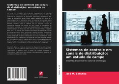 Sistemas de controle em canais de distribuição: um estudo de campo - Sanchez, Jose M.