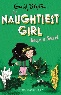 The Naughtiest Girl: Naughtiest Girl Keeps A Secret (eBook, ePUB) - Digby, Anne