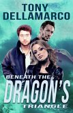 Beneath the Dragon's Triangle (eBook, ePUB)